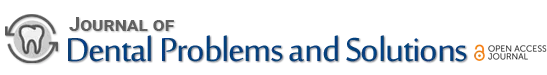 Journal of Dental Problems and Solutions